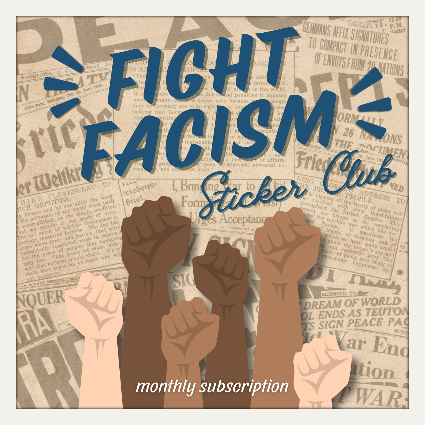 Fight Facism Monthly Sticker Club
