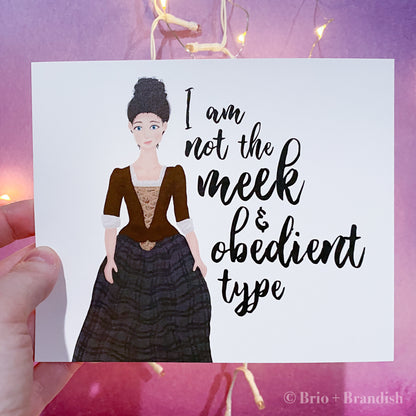 Outlander Not Meek Art Print