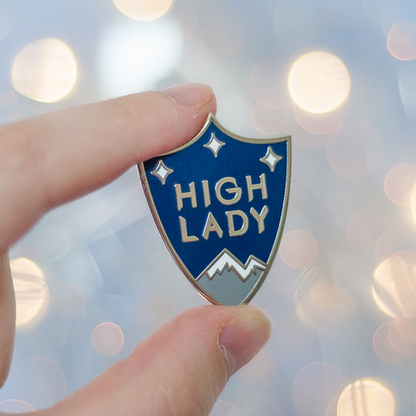 High Lady Enamel Pin