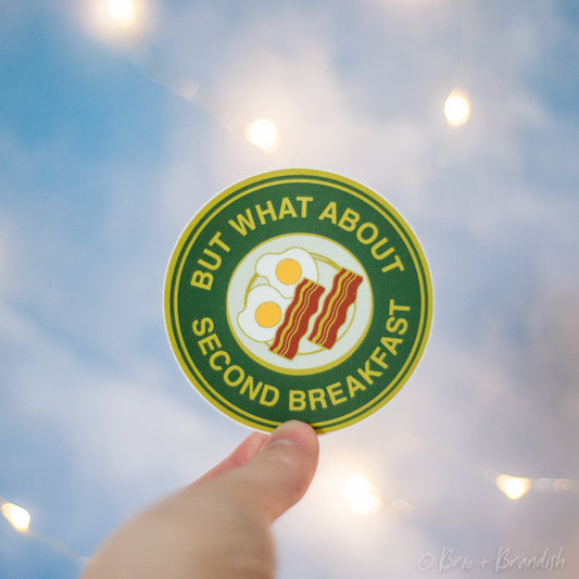 Second Breakfast Waterproof Vinyl Sticker