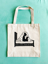 Load image into Gallery viewer, Books Are Better Tote Bag