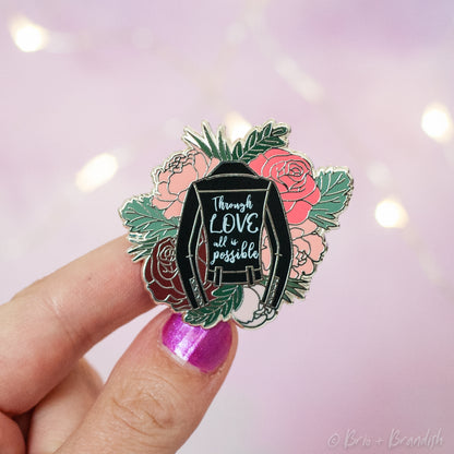 Through Love Enamel Pin