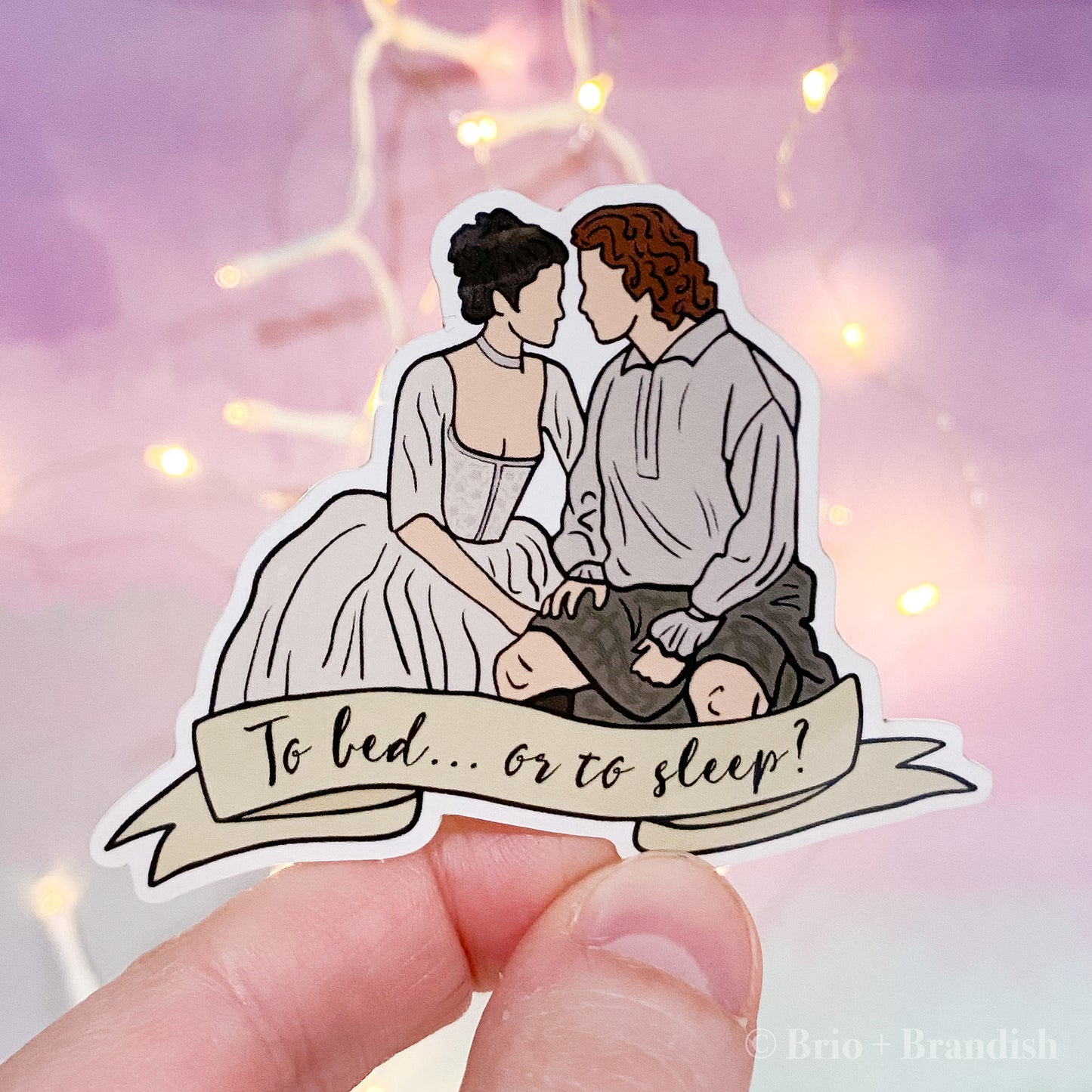 To Bed or to Sleep Outlander Waterproof Vinyl Sticker